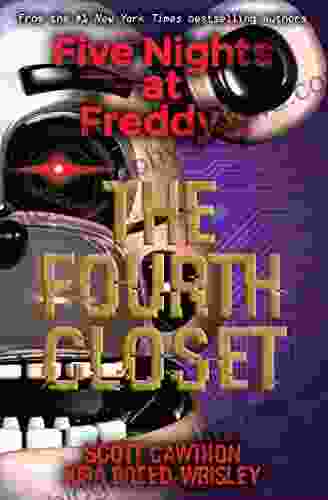 The Fourth Closet (Five Nights at Freddy s #3)