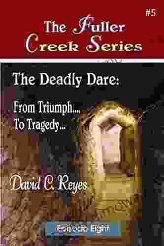 The Deadly Dare David C Reyes