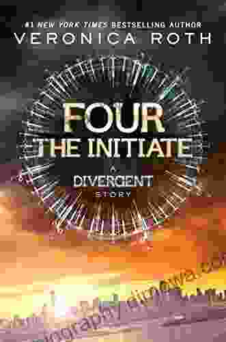 Four: The Initiate (Kindle Single) (Divergent 2)