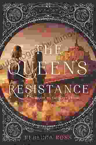 The Queen S Resistance (The Queen S Rising 2)