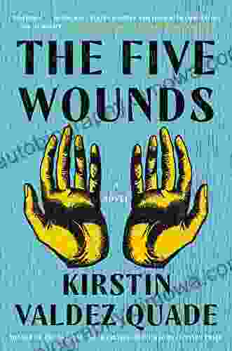 The Five Wounds: A Novel