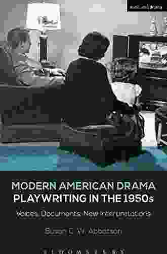 Modern American Drama: Playwriting 2000 2009: Voices Documents New Interpretations (Decades Of Modern American Drama: Playwriting From The 1930s To 2009)